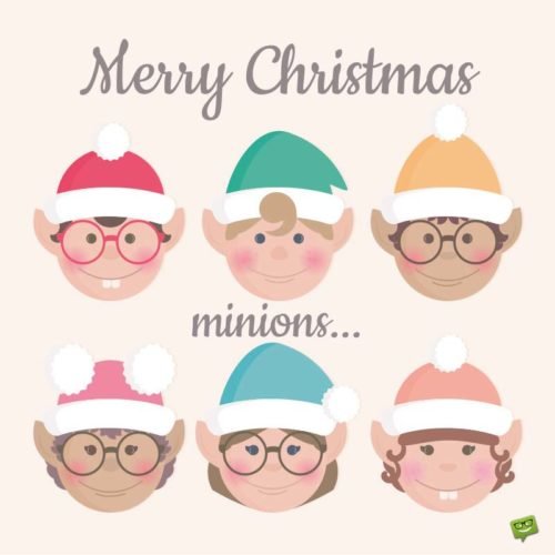 Merry Christmas, minions!!