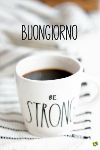 Buongiorno.