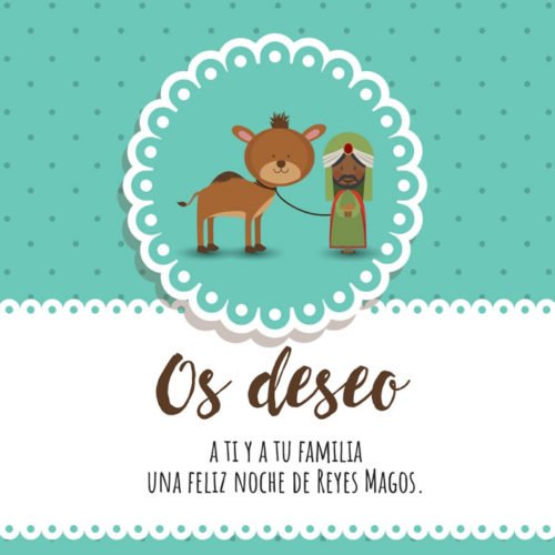 Os deseo a ti y a tu familia una feliz noche de Reyes Magos.