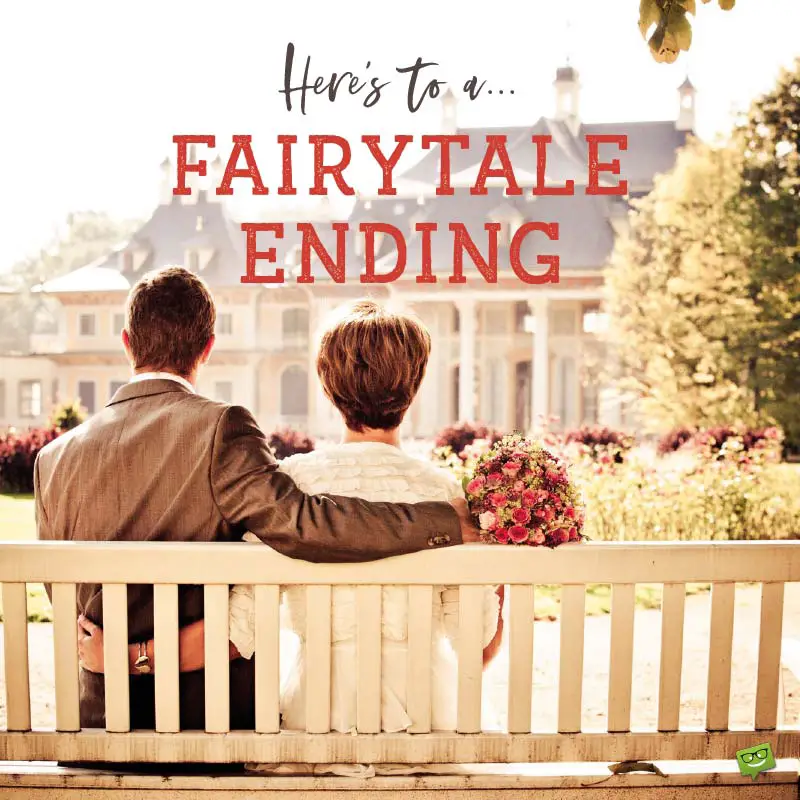 Here's to a Fairytale Ending!