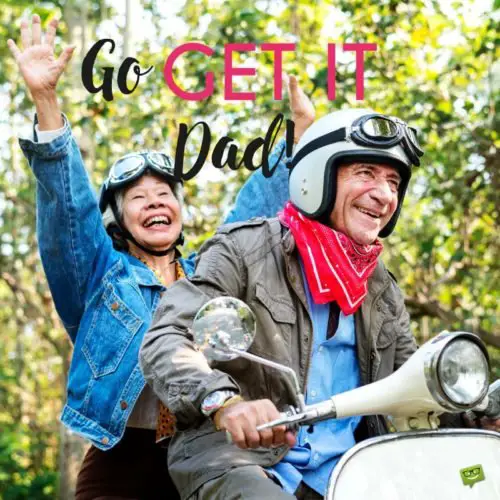 Retirement wishes for Dad. | Birthday Wishes Expert Go get it, Dad!