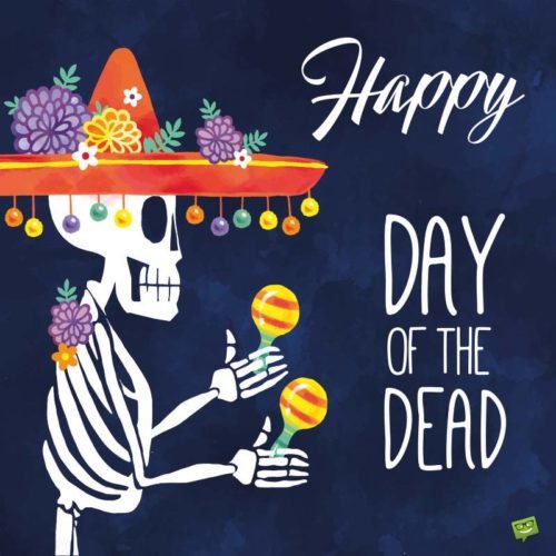 Happy Day of the Dead