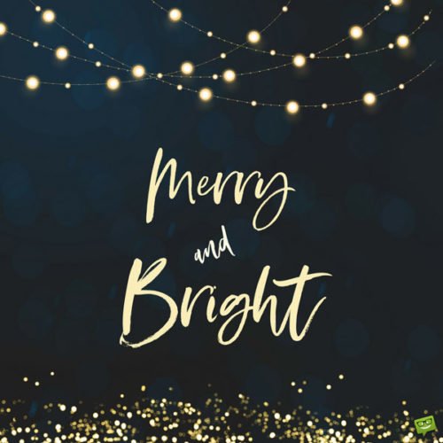 Christmas image with quote. | Birthday Wishes Expert Merry and Bright.