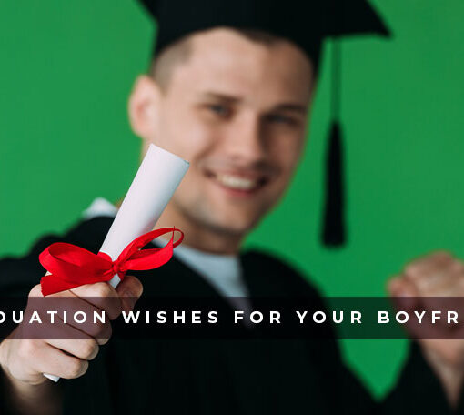 Featured image for a blog post with Graduation Wishes for your Boyfriend