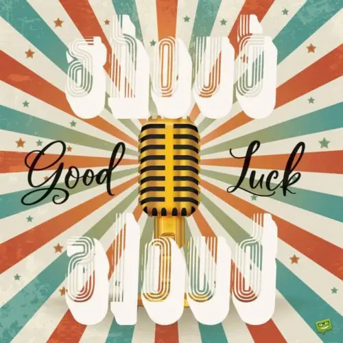 Good Luck | Shout Alooud