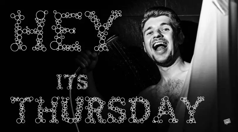 Happy Thursday | Famous Quotes about Almost Friday Happy Thursday | Famous Quotes about Almost Friday