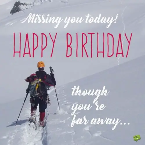Happy Birthday Wishes for a Special Person Far Away