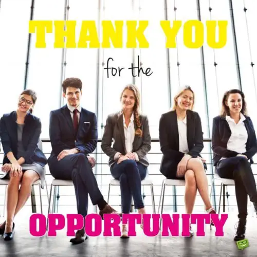 Thank you image for an e-mail after a job interview. | Birthday Wishes Expert Thank you for the opportunity.