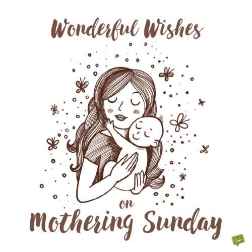 Mothering Sunday Wish on hand drawn design of a mother with baby. | Birthday Wishes Expert Wonderful wishes on Mothering Sunday!