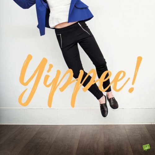 Status Update for a New Job that you Just Got. | Birthday Wishes Expert Yippee!