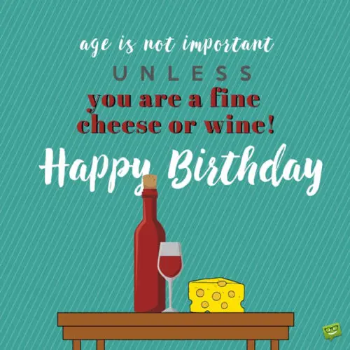 This year I am sending you an extra big happy birthday to make up for all those years when I was a kid and didn’t even know moms and dads had birthdays, too.