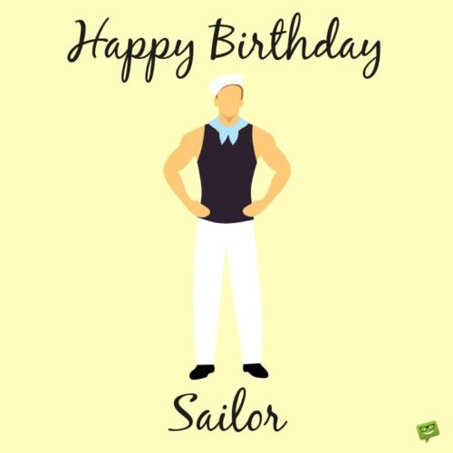 Happy Birthday, Sailor.
