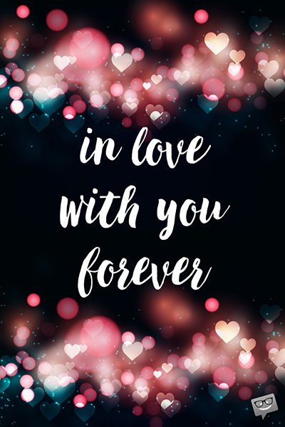 In love you you, forever!
