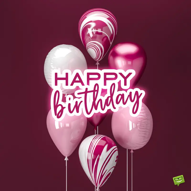 Happy Birthday, with Love | Fresh, Cute and Inspirational Wishes