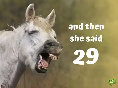And then she said: 29.