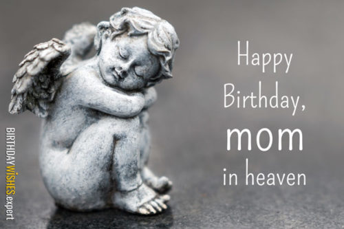 Happy birthday, mom, in heaven.