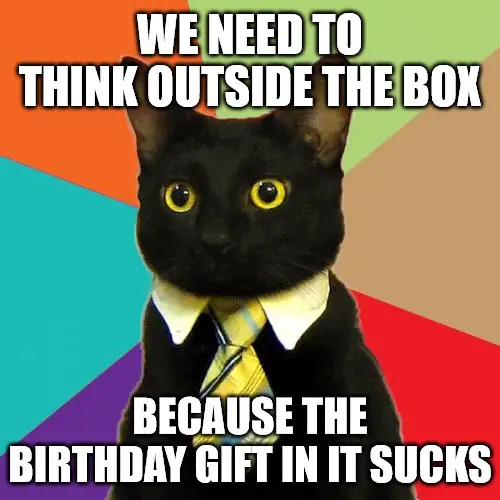Business Cat Birthday Meme.
