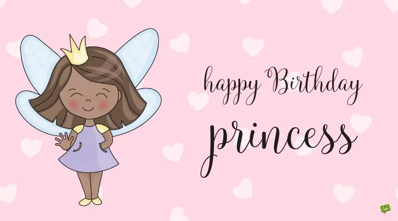 Happy Birthday, Princess! | Messages of Pure Love