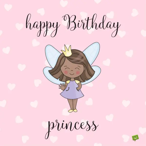 Happy Birthday Princess Messages Of Pure Love