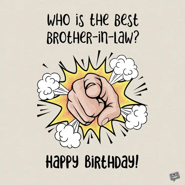 funny brother in law birthday wishes