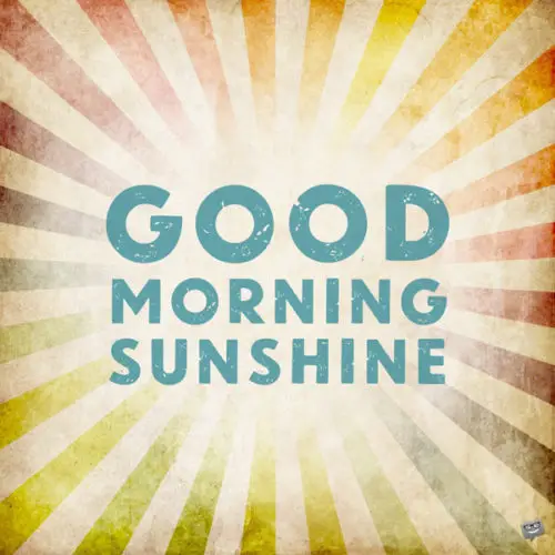 Good morning my love. Vintage background. | Birthday Wishes Expert Good morning, sunshine.