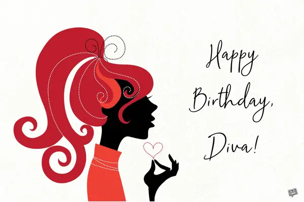 Happy birthday diva images.