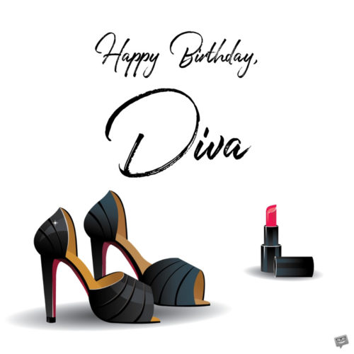 Happy Birthday, Diva.