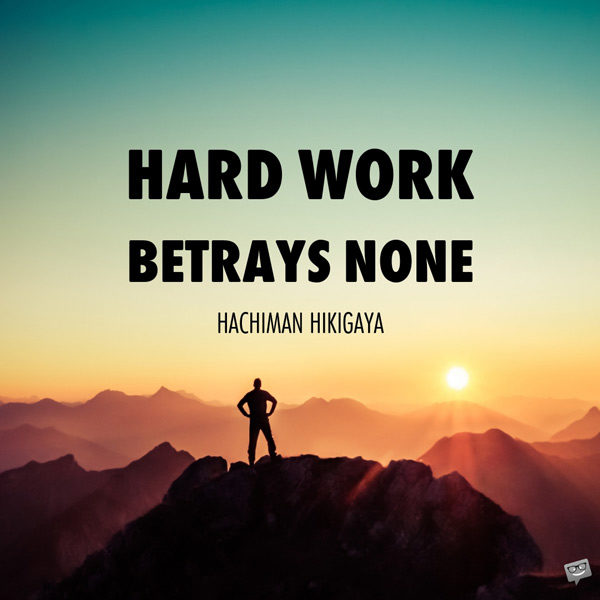 150 Hard Work Quotes | Go the Extra Mile!