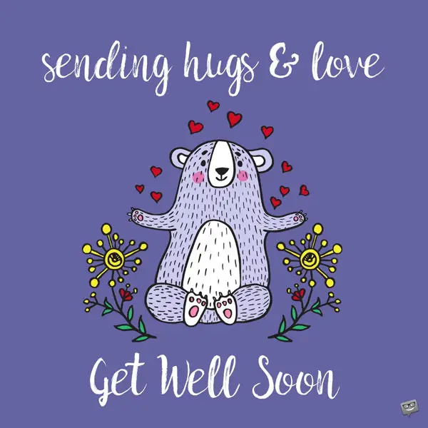 Get well soon image to wish a beloved person a speedy recovery.