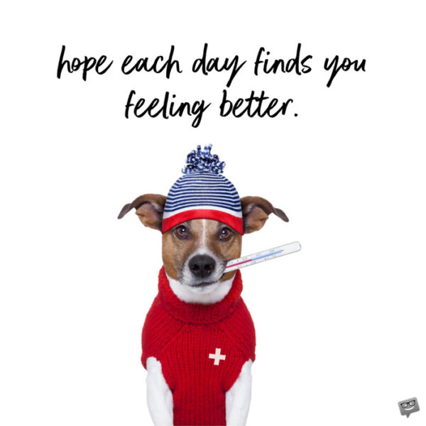 Funny get well soon image with dog.