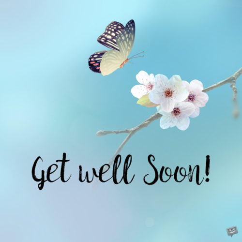 Get well soon image to wish a beloved person a speedy recovery.