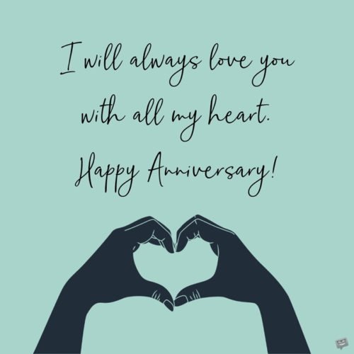 Happy Anniversary wish for your husband.