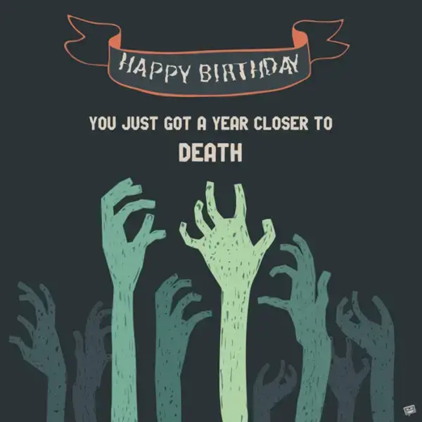 Funny Birthday image for someone born on Halloween.
