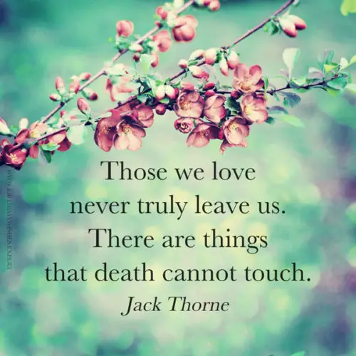 Quote about losing a loved one for contemplation and comfort.