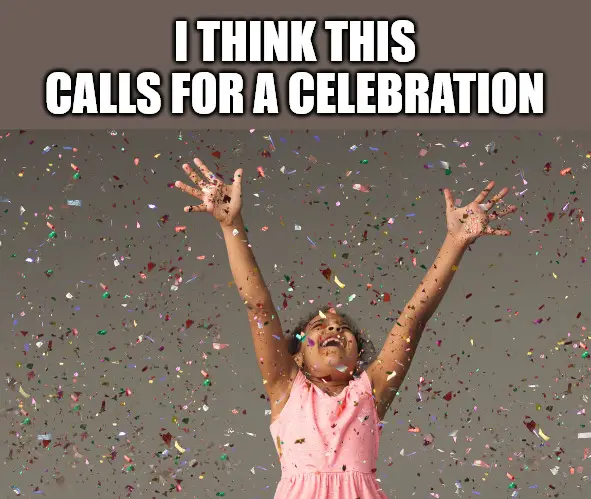 A Celebration Of Life Meme Template - Get What You Need For Free