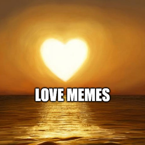 30 Funny Love Memes to Spice Up Your Relationship 30 Funny Love Memes to Spice Up Your Relationship