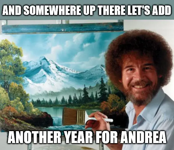 Happy Birthday, Andrea - Funny Bob Ross Meme.