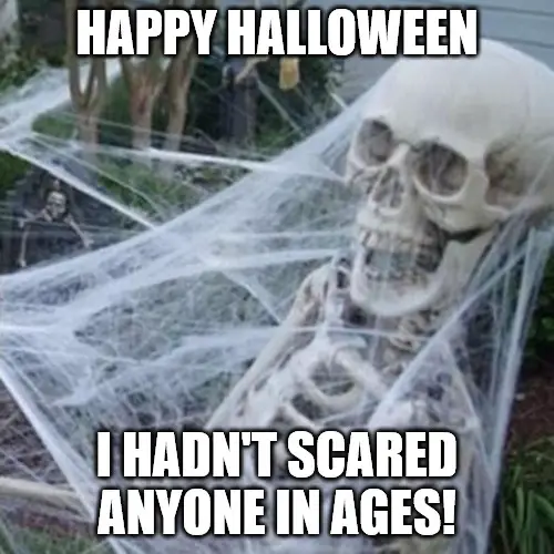 Happy Halloween skeleton with spider web Meme.