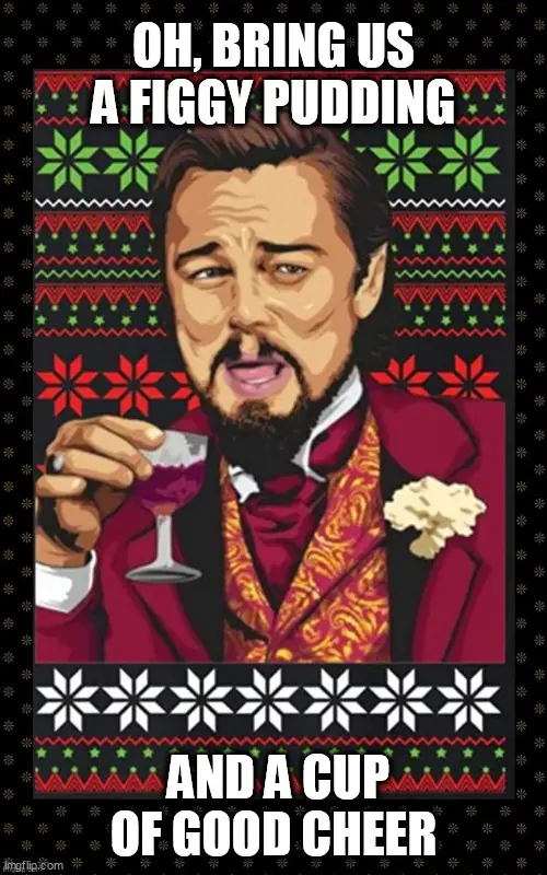 Laughing Leonardo DiCaprio Django Christmas Sweater meme | Birthday Wishes Expert Laughing Leonardo DiCaprio Django Christmas Sweater meme