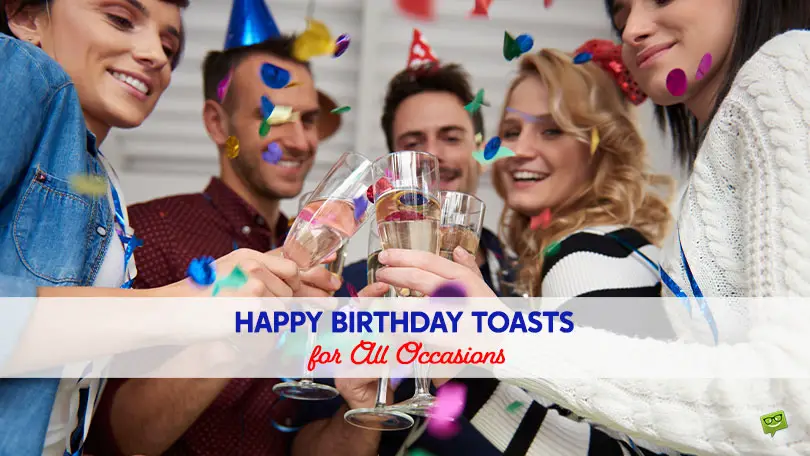 90 Happy Birthday Toasts for All Occasions