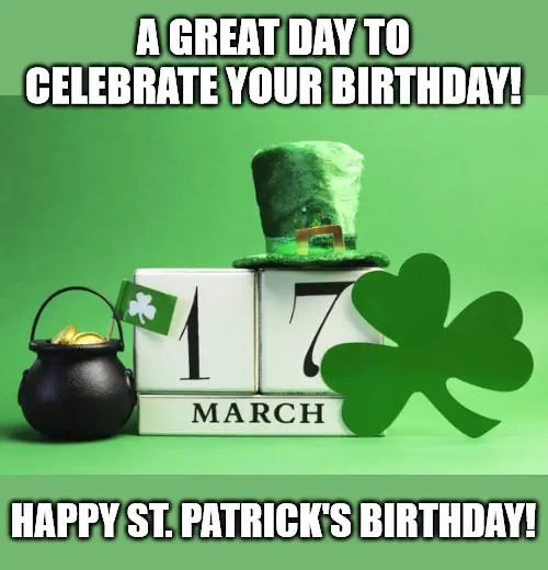 Happy St. Patrick's Birthday Meme