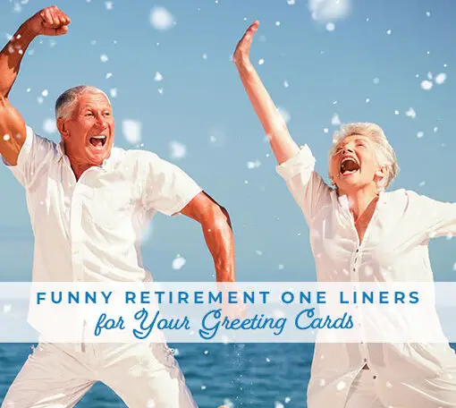 Featured image for a blog post with funny retirement on liners for cards. On the image there is a happy couple dancing in joy for their retirement.