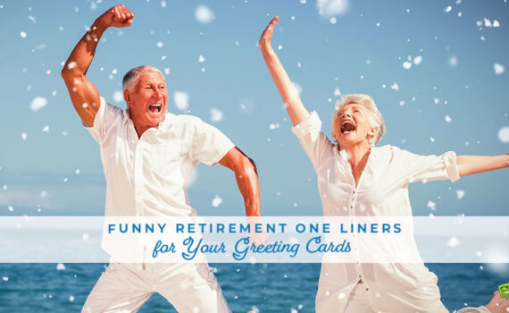 Featured image for a blog post with funny retirement on liners for cards. On the image there is a happy couple dancing in joy for their retirement.