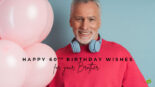 42 Great Happy 60th Birthday Wishes for your…