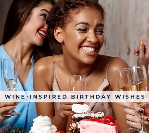 Featured image for a blog post with wine inspired birthday wishes. On the image we see 3 girls drinking wine and celebrating.