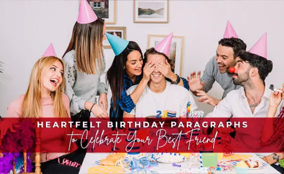Featured image for a blog post with birthday paragraphs for best friend.