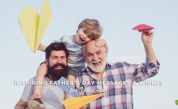 Featured image for a blog post with father's day wishes for son. On the image we see 3 generations of men smiling at the camera.