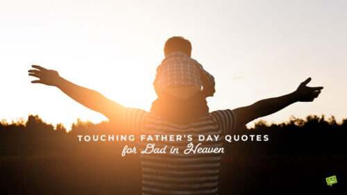 Featured image for father's day quotes for dad in heaven.