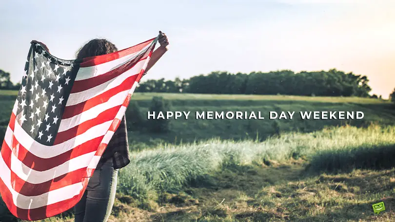 Happy Memorial Day Weekend.