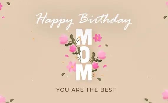 Happy Birthday Mom Quotes